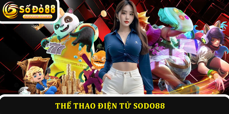 Thể thao điện tử Sodo88